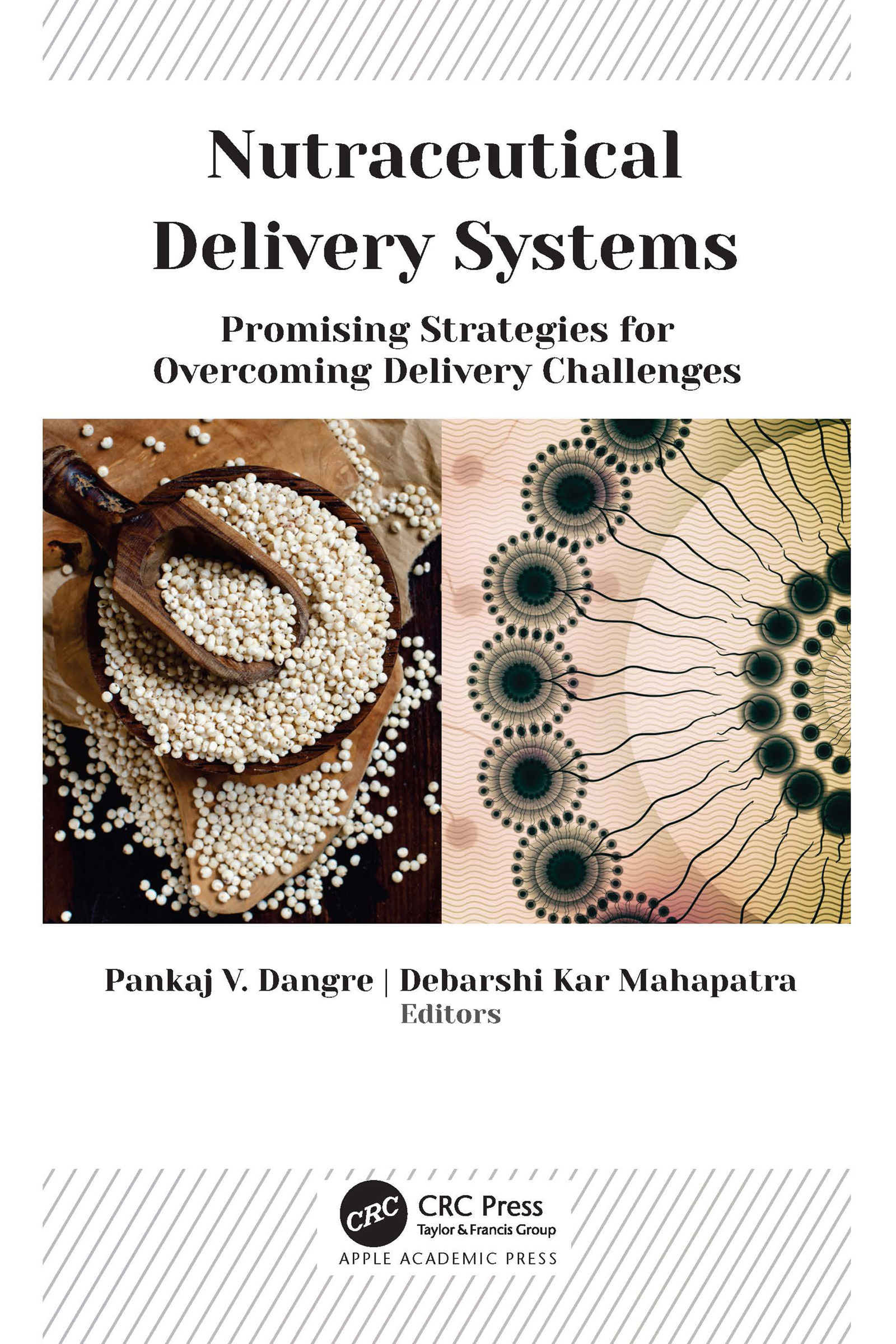 Nutraceutical Delivery Systems