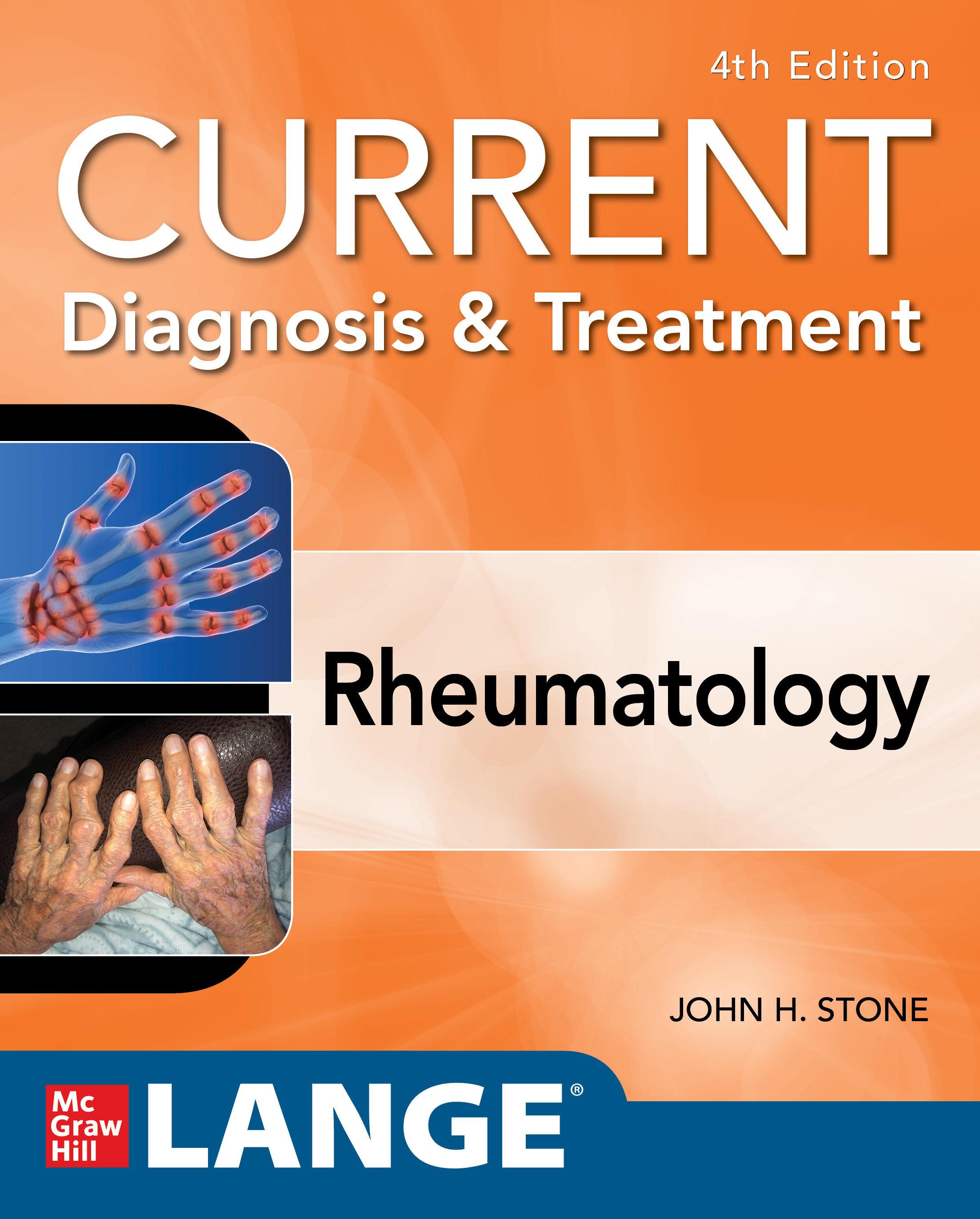 Current Diagnosis & Treatment in Rheumatology, Fourth Edition