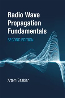 Book cover: Radio Wave Propagation Fundamentals, by Artem Saakian (preview)