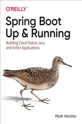 Book cover: Spring Boot: Up and Running, by Mark Heckler (preview)