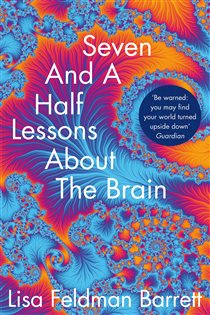 Book cover: Seven and a Half Lessons About the Brain, by Lisa Feldman Barrett (preview)