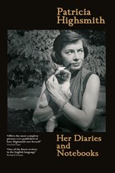 Book cover: Patricia Highsmith: Her Diaries and Notebooks, by Patricia Highsmith (preview)