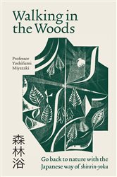 Book cover: Walking in the Woods, by Yoshifumi Miyazaki (preview)