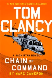 Book cover: Tom Clancy Chain of Command (Book 21 of A Jack Ryan Novel) by Marc Cameron (preview)