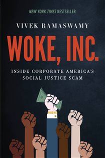 Book cover: Woke, Inc., by Vivek Ramaswamy (preview)