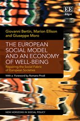 The European Social Model and an Economy of Well-being: Repairing the Social Fabric of European Societies