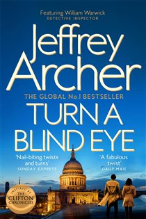 Book cover: Turn a Blind Eye (Book 3 of William Warwick Novels) by Jeffrey Archer (preview)