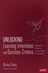 Unlocking: Learning Intentions: Shifting From Product to Process Across the Disciplines
