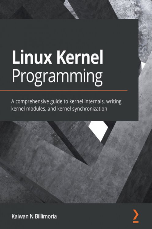 Linux Kernel Programming by Kaiwan N Billimoria (ebook)