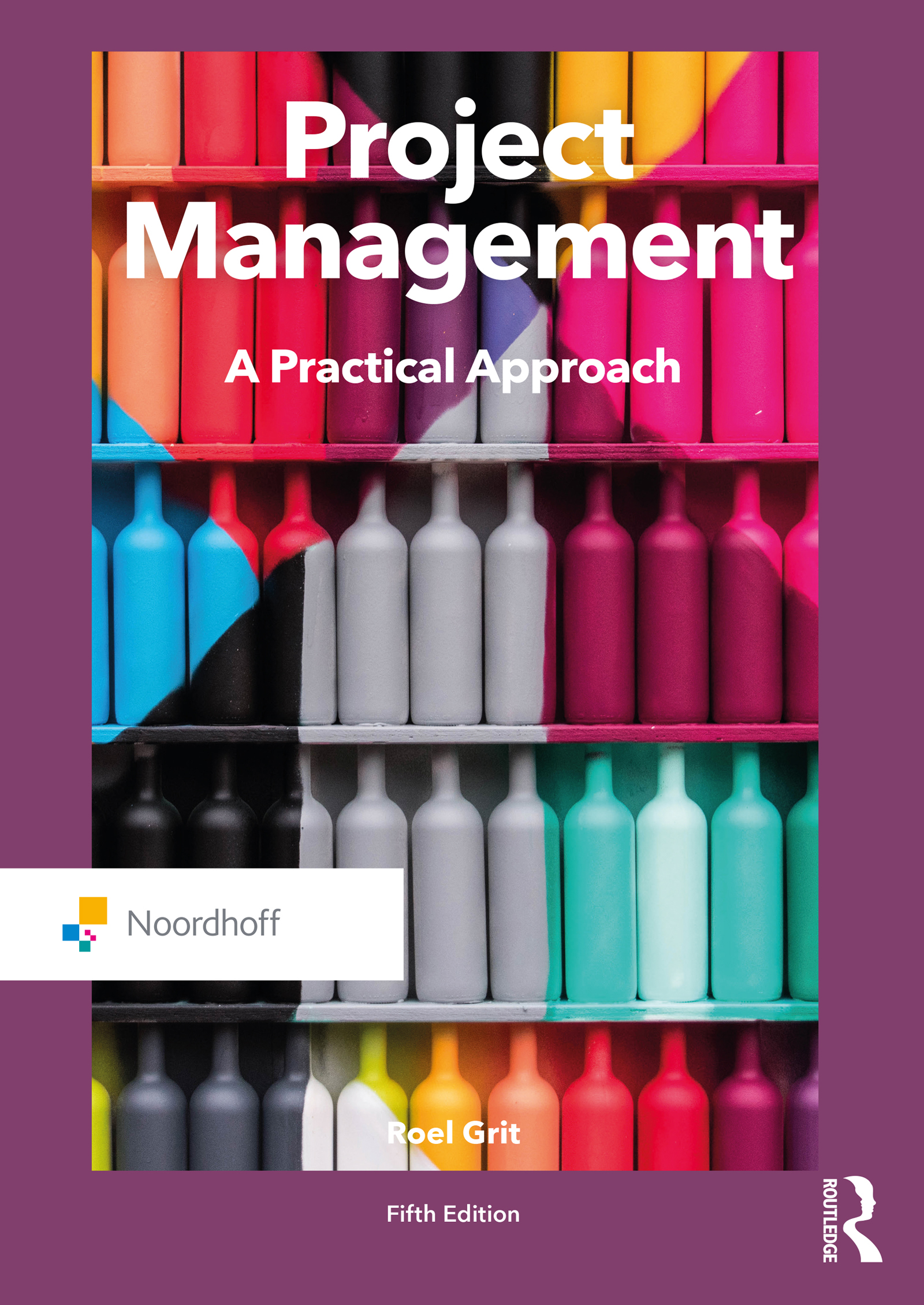 Project Management (5th Ed.) By Roel Grit (ebook)