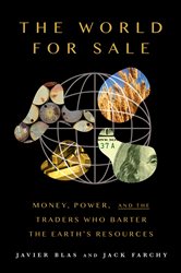 Book cover: The World for Sale, by Javier Blas (preview)