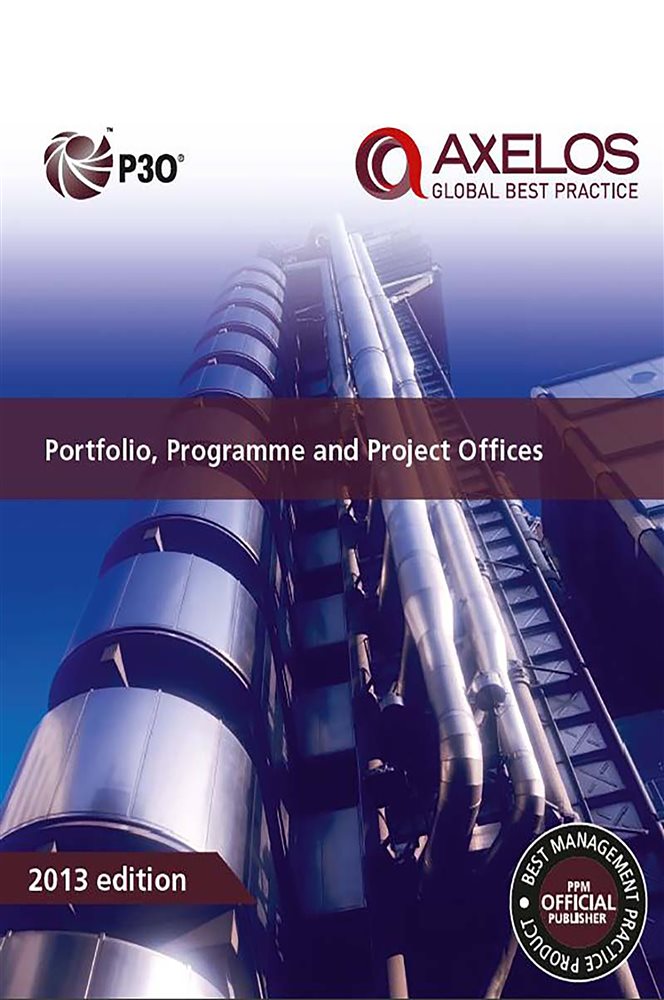 Portfolio, Programme and Project Offices (P3O®) by AXELOS (ebook)