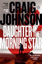 Book cover: Daughter of the Morning Star (Book 17 of A Longmire Mystery) by Craig Johnson (preview)
