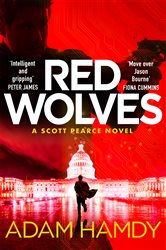Book cover: Red Wolves (Book 2 of Scott Pearce) by Adam Hamdy (preview)