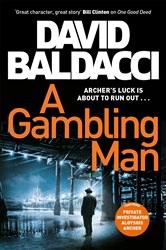 Book cover: A Gambling Man (Book 2 of Private Investigator Archer) by David Baldacci (preview)
