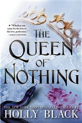 Book cover: The Queen of Nothing (Book 3 of The Folk of the Air) by Holly Black (preview)
