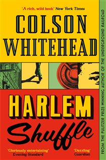 Book cover: Harlem Shuffle, by Colson Whitehead (preview)