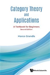 Book cover: Category Theory And Applications : A Textbook For Beginners, by Marco Grandis (preview)