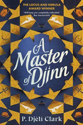 Book cover: A Master of Djinn, by P. Djèlí Clark (preview)