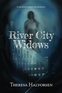 Book cover: River City Widows, by Theresa Halvorsen (preview)