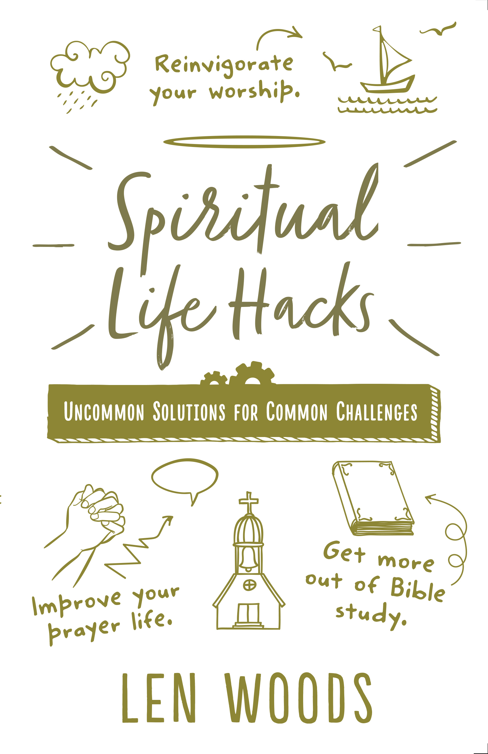 Spiritual Life Hacks