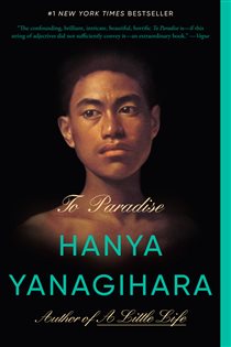 Book cover: To Paradise, by Hanya Yanagihara (preview)