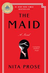 Book cover: The Maid: A GMA Book Club Pick (Book 1 of Molly the Maid) by Nita Prose (preview)