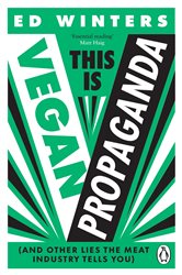 Book cover: This Is Vegan Propaganda, by Ed Winters (preview)