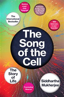 Book cover: The Song of the Cell, by Siddhartha Mukherjee (preview)