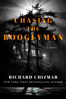 Book cover: Chasing the Boogeyman, by Richard Chizmar (preview)
