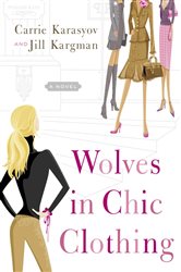Book cover: Wolves in Chic Clothing, by Carrie Karasyov (preview)