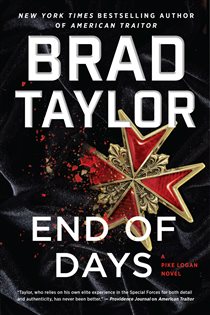 Book cover: End of Days (Book 16 of Pike Logan) by Brad Taylor (preview)