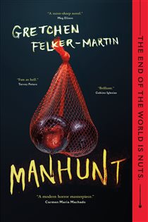 Book cover: Manhunt, by Gretchen Felker-Martin (preview)