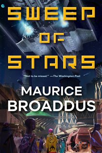 Book cover: Sweep of Stars (Book 1 of Astra Black) by Maurice Broaddus (preview)