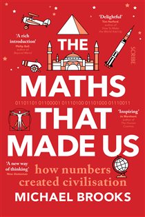 Book cover: The Maths That Made Us, by Michael Brooks (preview)