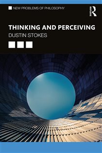 Book cover: Thinking and Perceiving, by Dustin Stokes (preview)