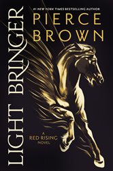 Book cover: Light Bringer (Book 8 of Red Rising Series) by Pierce Brown (preview)