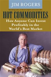 Book cover: Hot Commodities, by Jim Rogers (preview)