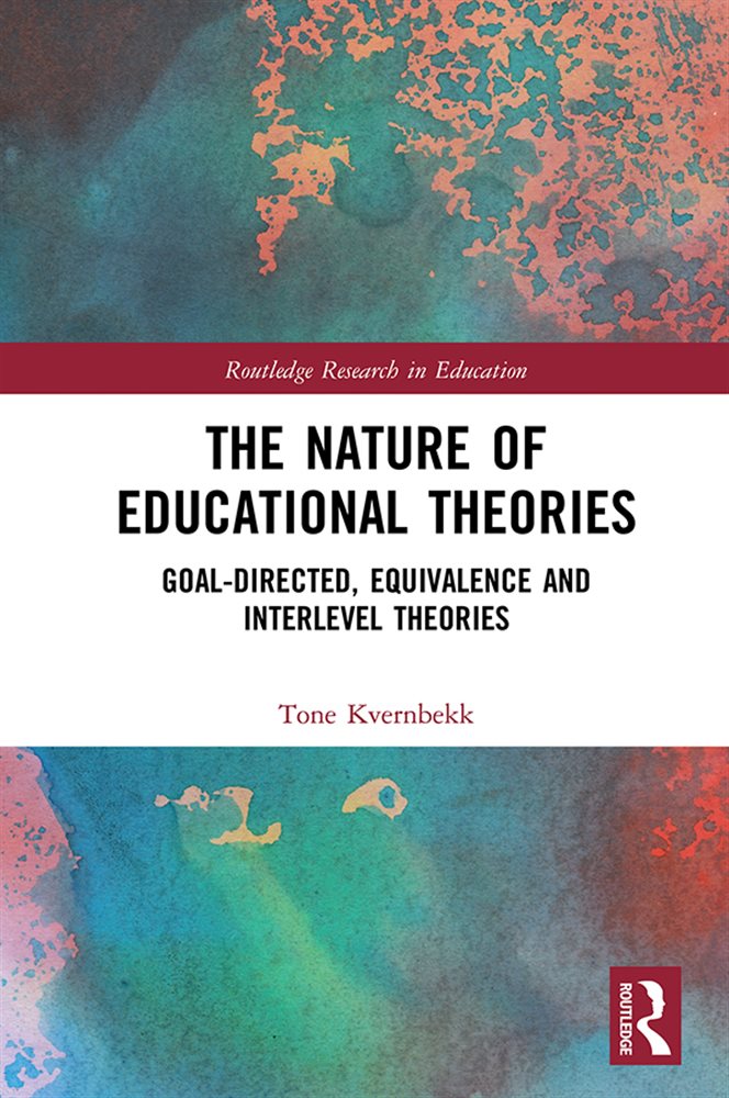 the-nature-of-educational-theories-by-kvernbekk-tone-ebook