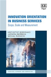 Innovation Orientation in Business Services: Scope, Scale and Measurement