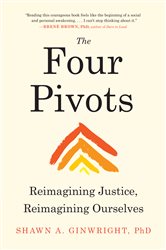 Book cover: The Four Pivots, by Shawn A. Ginwright (preview)
