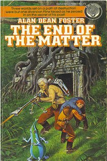 Book cover: The End of the Matter (Book 4 of Adventures of Pip & Flinx) by Alan Dean Foster (preview)