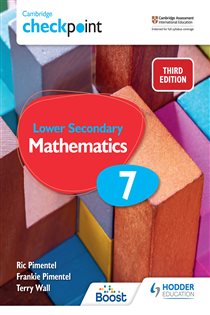 Book cover: Cambridge Checkpoint Lower Secondary Mathematics Student's Book 7, by Frankie Pimentel (preview)