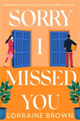 Book cover: Sorry I Missed You, by Lorraine Brown (preview)