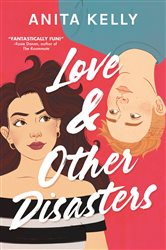 Love &amp; Other Disasters
