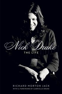 Book cover: Nick Drake: The Life, by Richard Morton Jack (preview)