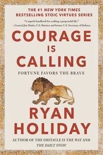Book cover: Courage Is Calling, by Ryan Holiday (preview)
