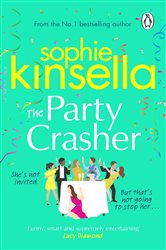 The Party Crasher: The joyful, romantic Sunday Times bestseller 2022