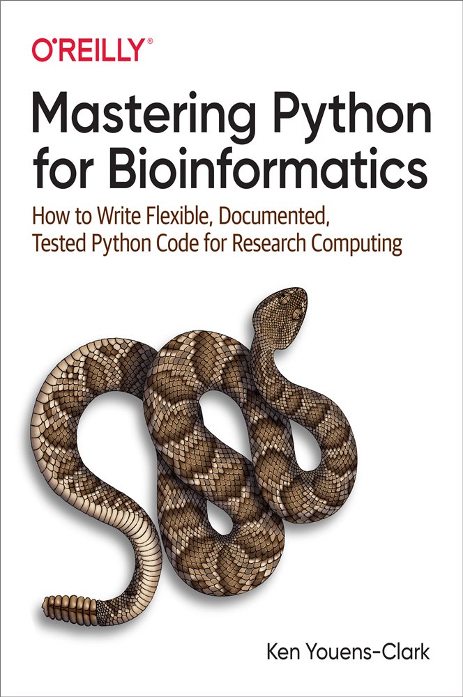 Mastering Python for Bioinformatics by Ken Youens-Clark (ebook)