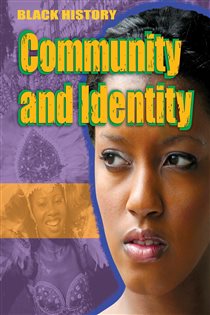 Book cover: Community and Identity (Book 4 of Black History) by Dan Lyndon-Cohen (preview)